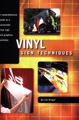 Stock image for Vinyl Sign Techniques for sale by HPB-Red