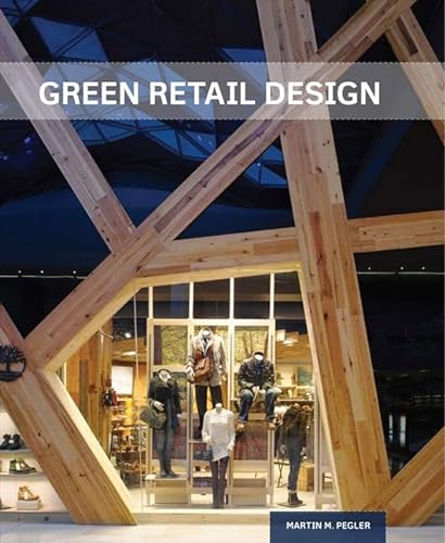 9780944094686: Green Retail Design INTL