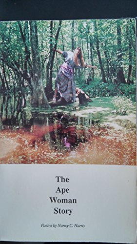 Beispielbild fr The Ape Woman Story: Poems zum Verkauf von Armadillo Books