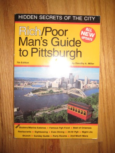 Beispielbild fr Rich Poor Man's Guide: Pittsburgh zum Verkauf von Half Price Books Inc.