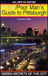 Stock image for Rich/Poor Man's Guide to Pittsburgh 9 Edition for sale by ThriftBooks-Atlanta