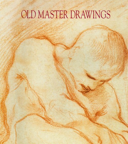 Beispielbild fr Old Master Drawings: From Master Collections zum Verkauf von ThriftBooks-Dallas