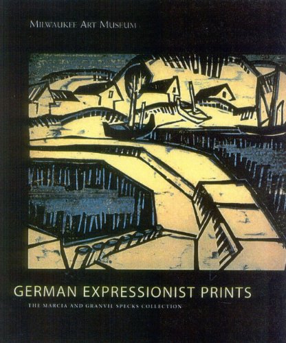 Beispielbild fr German Expressionist Prints: The Marcia And Granvil Specks Collection zum Verkauf von Mullen Books, ABAA