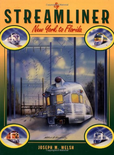 Stock image for By Streamliner New York to Florida for sale by Weller Book Works, A.B.A.A.