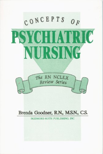 Stock image for Concepts of Psychiatric Nursing (The Rn Nclex Review) for sale by HPB-Red