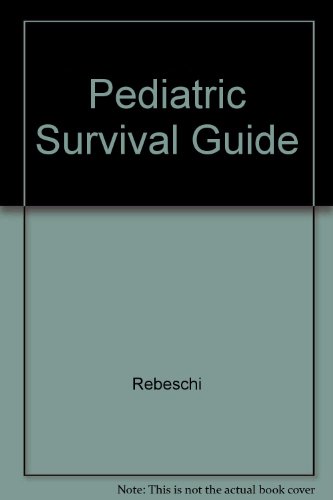 Imagen de archivo de The Pediatric Survival Guide a la venta por Books Puddle