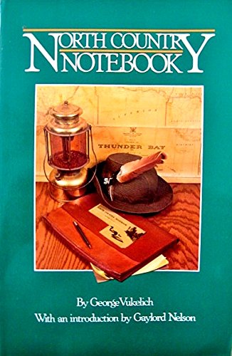 Beispielbild fr North Country Notebook zum Verkauf von Wonder Book