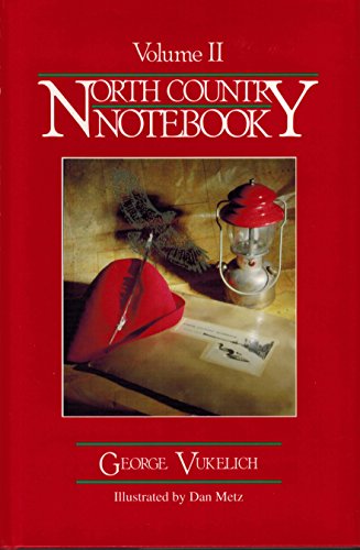 North Country Notebook, Vol. 2