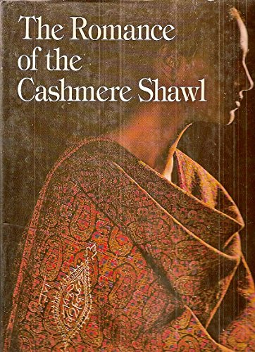 Stock image for The Romance of the Cashmere Shawl for sale by Sequitur Books