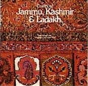 Imagen de archivo de Crafts of Jammu, Kashmir and Ladakh a la venta por Kona Bay Books