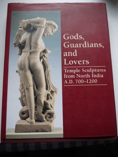 Beispielbild fr Gods, Guardians, and Lovers: Temple Sculptures from North India A. D. 700-1200 zum Verkauf von Wonder Book