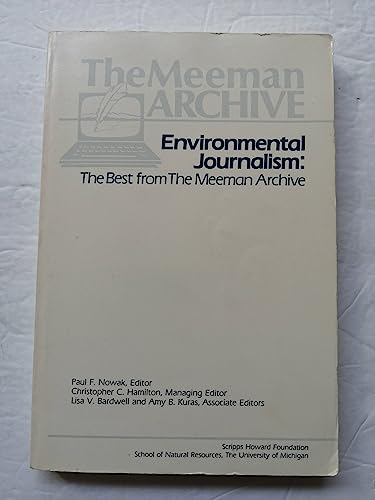 Beispielbild fr Environmental Journalism: The Best from the Meeman Archive zum Verkauf von Raritan River Books