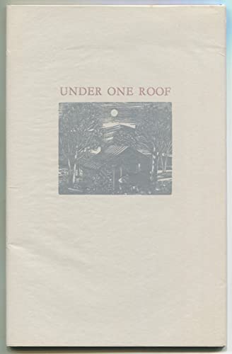 

Under One Roof a gathering of Poems [first edition]