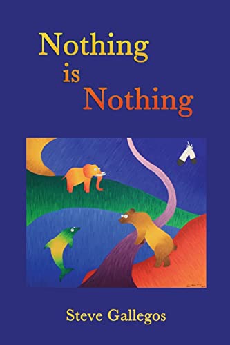Stock image for Nothing is Nothing (Stories for your Inner Child) for sale by Books Unplugged