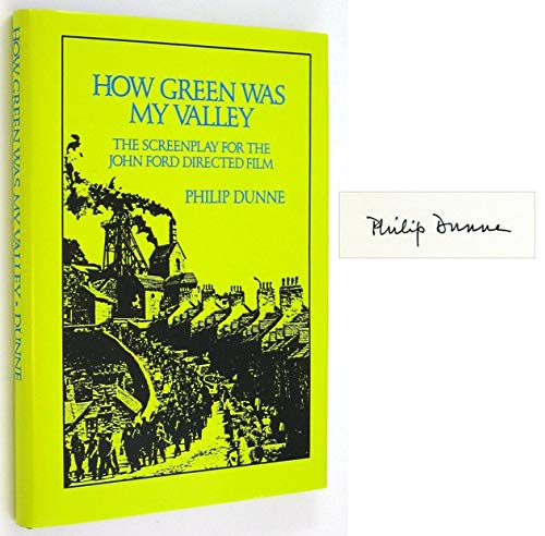 Beispielbild fr How Green Was My Valley: The Screenplay for the John Ford Directed Film ***AUTOGRAPHED COPY!!!*** zum Verkauf von gearbooks