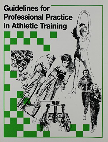 Imagen de archivo de Guidelines for Professional Practice in Athletic Training a la venta por Zubal-Books, Since 1961