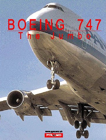 9780944188026: Boeing 747: The Jumbo