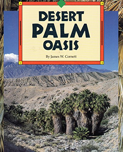 Beispielbild fr Desert Palm Oasis zum Verkauf von ThriftBooks-Dallas