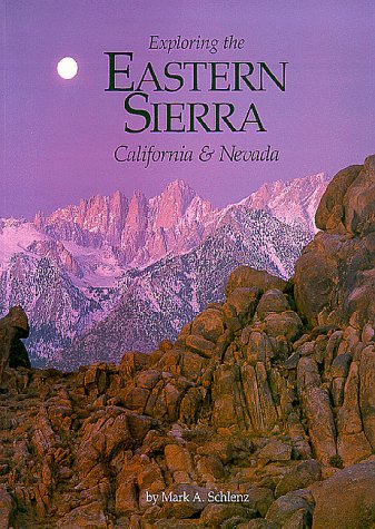Stock image for Exploring the Eastern Sierra: California & Nevada for sale by ThriftBooks-Atlanta