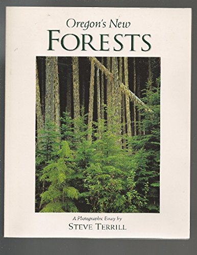 9780944197394: Oregon's new forests: A photographic essay