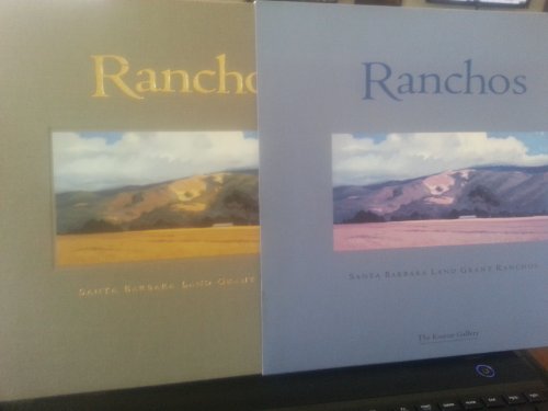 Beispielbild fr Ranchos: Santa Barbara Land Grant Ranches zum Verkauf von Books of the Smoky Mountains