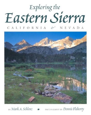 Imagen de archivo de Exploring the Eastern Sierra: California and Nevada a la venta por BooksRun
