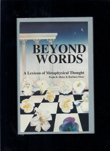 Beispielbild fr Beyond Words : A Lexicon of Metaphysical Thought zum Verkauf von Better World Books: West