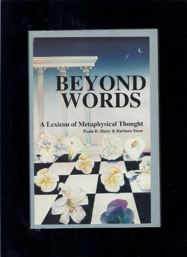 Stock image for Beyond Words : A Lexicon of Metaphysical Thought for sale by Better World Books: West