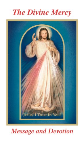 Imagen de archivo de Divine Mercy - Message and Devotion : With Selected Prayers from the Diary of Saint Maria Faustina a la venta por Better World Books