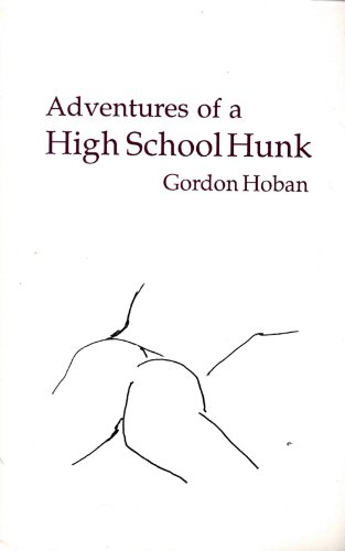 Stock image for Adventures of a High School Hunk for sale by GridFreed