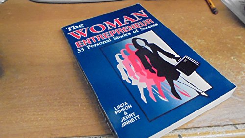 Beispielbild fr The Woman Entrepreneur: 33 Personal Stories of Success zum Verkauf von SecondSale