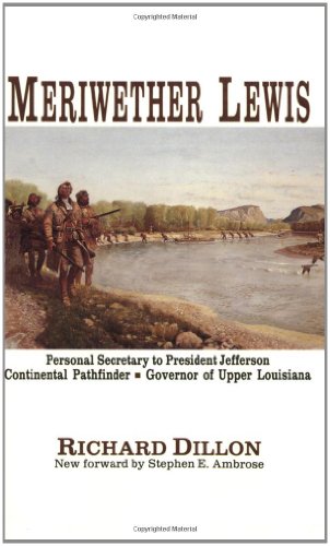 Beispielbild fr Meriwether Lewis zum Verkauf von Better World Books: West