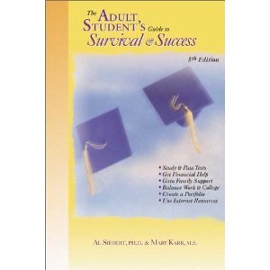 Beispielbild fr The Adult Student's Guide to Survival and Success: Time for College zum Verkauf von Wonder Book