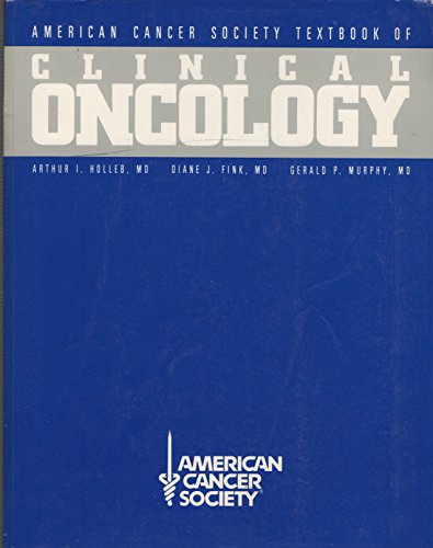 Imagen de archivo de American Cancer Society Textbook of Clinical Oncology a la venta por ThriftBooks-Atlanta