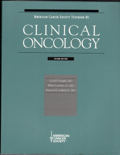 Stock image for American Cancer Society Textbook of Clinical Oncology for sale by Better World Books