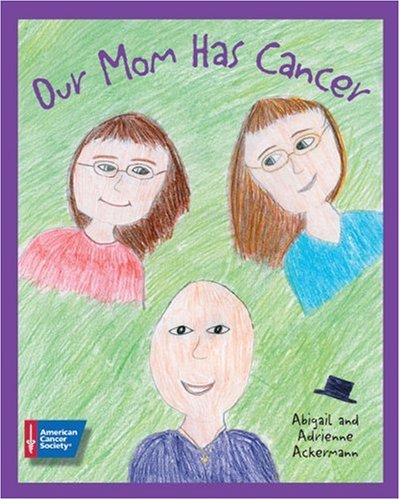 Imagen de archivo de Our Mom Has Cancer a la venta por Gulf Coast Books