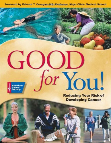Beispielbild fr Good for You! : Reducing Your Risk of Developing Cancer zum Verkauf von Better World Books: West