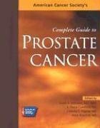 Stock image for American Cancer Society's Complete Guide to Prostate Cancer for sale by SecondSale