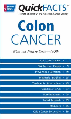Stock image for Quick Facts Colon Cancer : What You Need to Know -- Now for sale by Better World Books