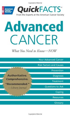 Quick Facts on Advanced Cancer (9780944235683) by American Cancer Society