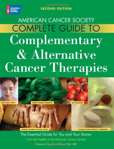 Beispielbild fr Complementary and Alternative Cancer Methods : The Essential Guide for You and Your Doctor zum Verkauf von Better World Books