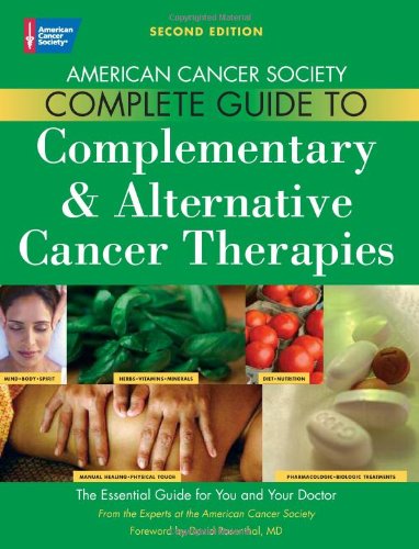 Imagen de archivo de Complementary and Alternative Cancer Methods : The Essential Guide for You and Your Doctor a la venta por Better World Books: West