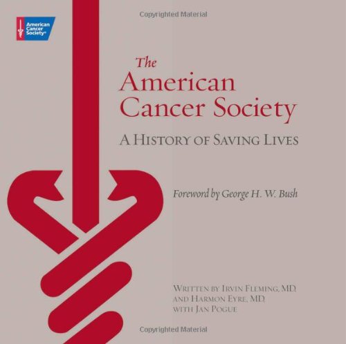 Imagen de archivo de The American Cancer Society : A History of Saving Lives a la venta por Better World Books