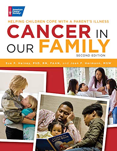 Stock image for Cancer in Our Family: Helping Children Cope with a Parent's Illness for sale by Gulf Coast Books