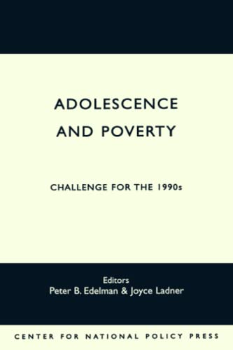 Imagen de archivo de Adolescence and Poverty: Challenge for the 1990's a la venta por M & M Books