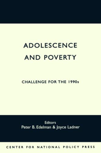 Stock image for Adolescence and Poverty: Challenge for the 1990's for sale by M & M Books