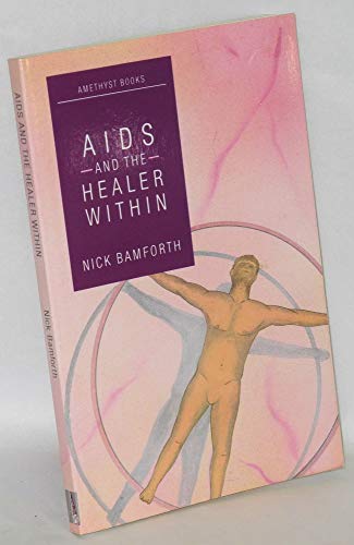 9780944256008: AIDS and the Healer within