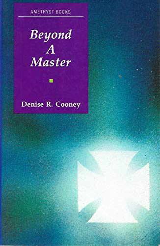 Stock image for Beyond a Master for sale by Veronica's Books