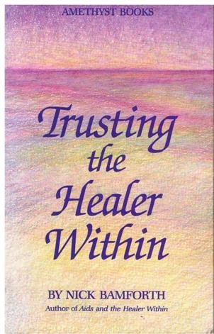 9780944256046: Trusting the Healer Within