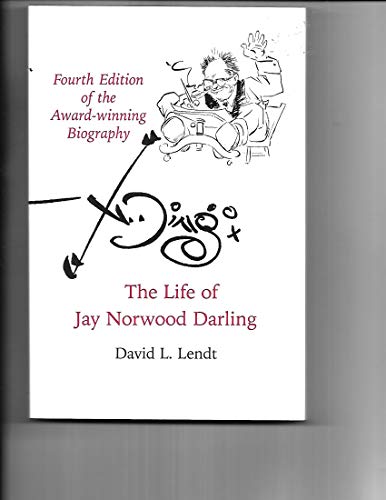 Imagen de archivo de Ding: The Life of Jay Norwood Darling a la venta por Library House Internet Sales